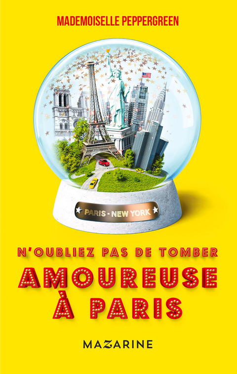 Cover image for book N'oubliez pas de tomber amoureuse à Paris