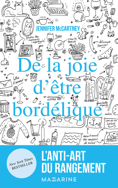 Cover image for book De la joie d'être bordélique