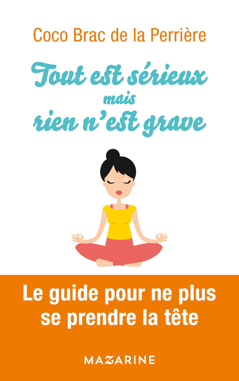 Cover image for book Tout est sérieux mais rien n'est grave