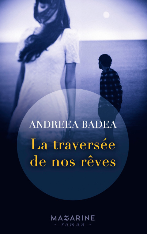 Cover image for book La traversée de nos rêves