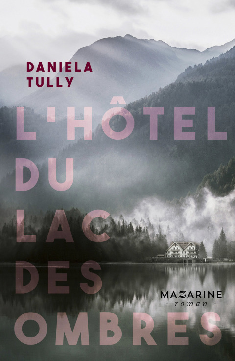 Cover image for book L'Hôtel du Lac des ombres