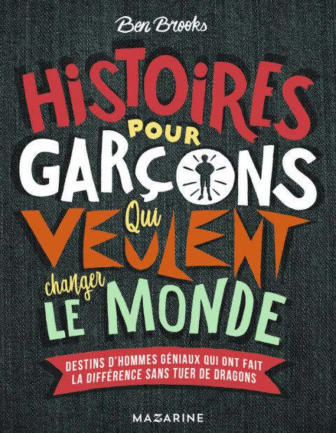 Cover image for book Histoires pour garçons qui veulent changer le monde