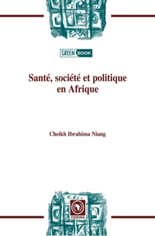Santé, société et politiqueen Afrique