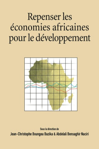 Repenser les economies africaines pour l