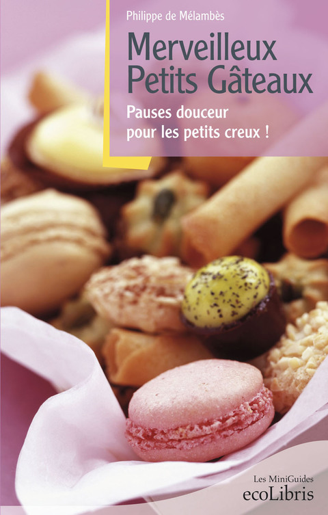 Cover image for book Merveilleux petits gâteaux