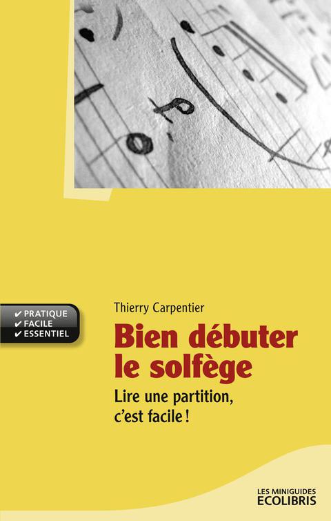 Cover image for book Bien débuter le solfège