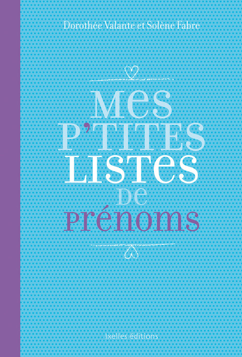 Cover image for book Mes P'tites listes de prénoms