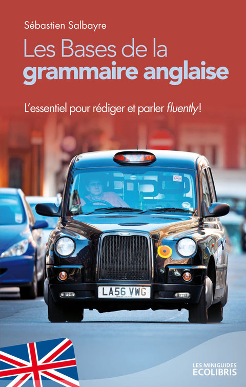 Cover image for book Les bases de la grammaire anglaise