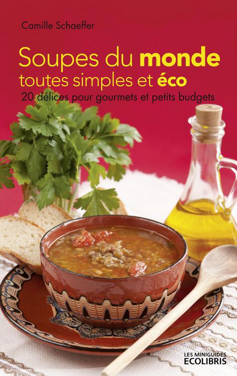 Cover image for book Soupes du monde toutes simples et éco