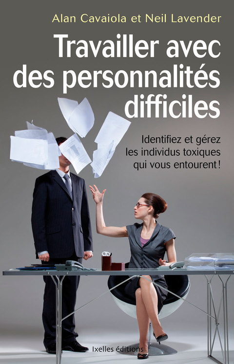 Cover image for book Travailler avec des personnalités difficiles