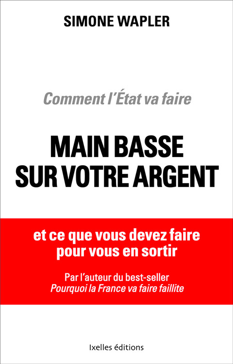 Cover image for book Comment l'Etat va faire main basse sur votre argent