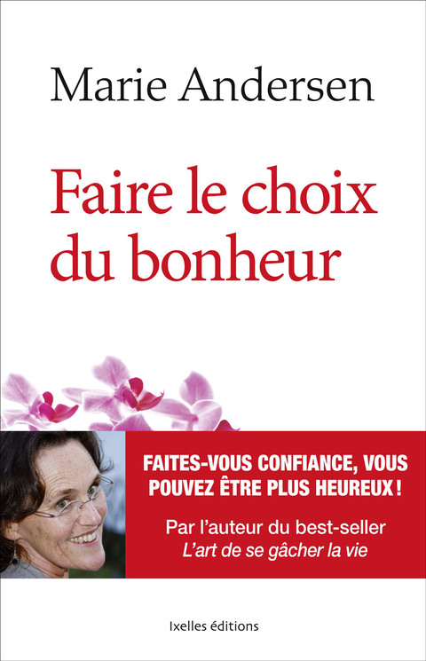 Cover image for book Faire le choix du bonheur