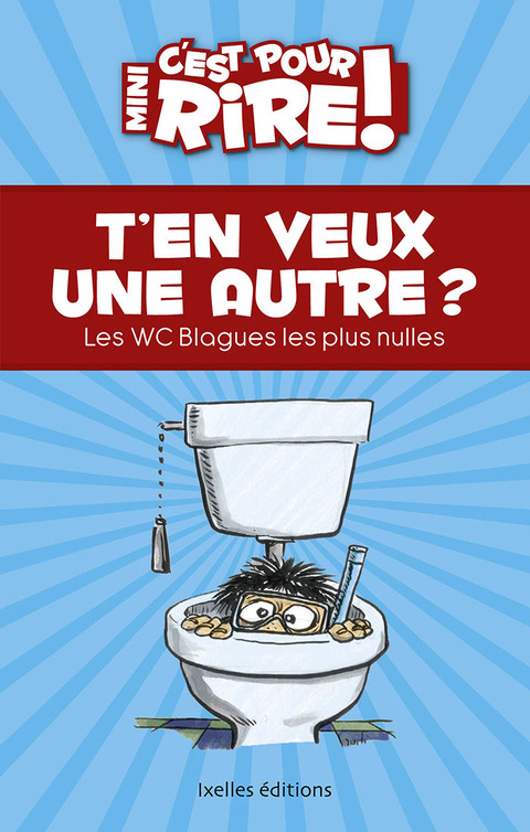 Cover image for book Mini C'est pour rire 12 : T'en veux une autre ?