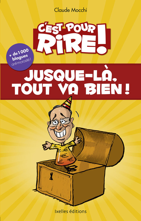 Cover image for book C'est pour rire vol 6 : Jusque là, tout va bien !