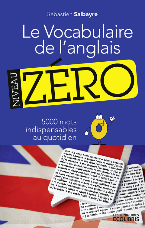 Cover image for book Le vocabulaire de l'anglais, niveau zéro
