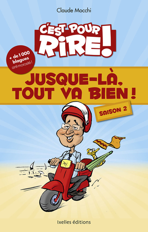 Cover image for book C'est pour rire vol 7 : Jusque-là, tout va bien, saison 2