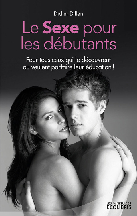 Cover image for book Le sexe pour les débutants