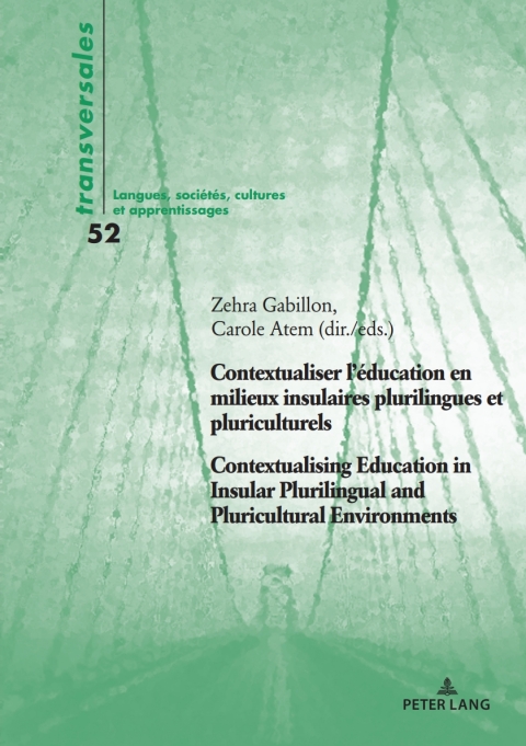 Contextualiser lâÃ©ducation en milieux insulaires plurilingues et pluriculturels Contextualising Education in Insular Plurilingual and Pluricultural Environments 