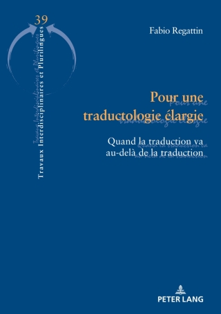 Pour une traductologie élargie