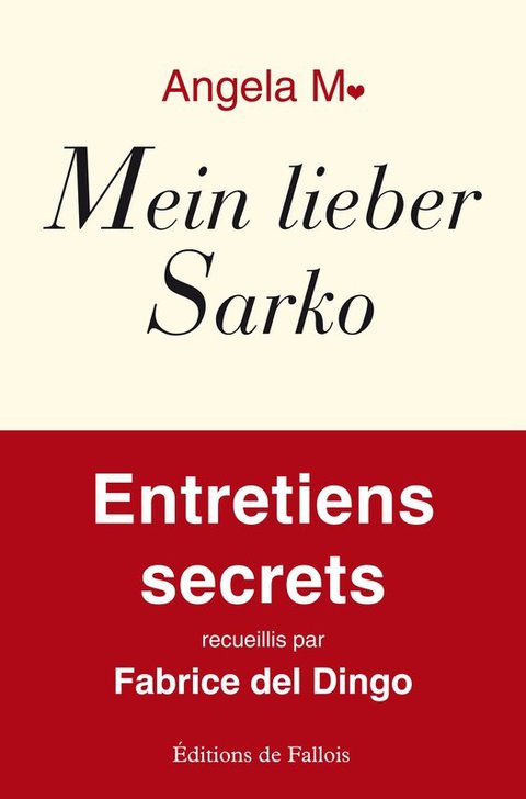 Cover image for book Angela M. - Mein lieber Sarko - Entretiens secrets