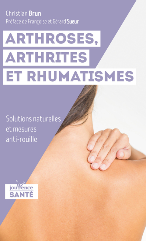 Cover image for book Arthroses, arthrites et rhumatismes