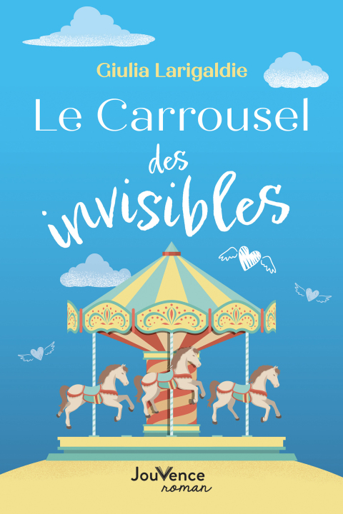 Cover image for book Le Carrousel des invisibles