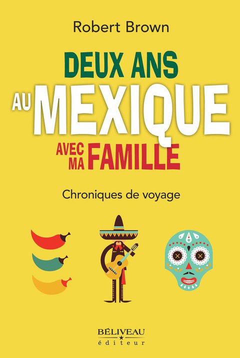 Cover image for book Deux ans au Mexique avec ma famille