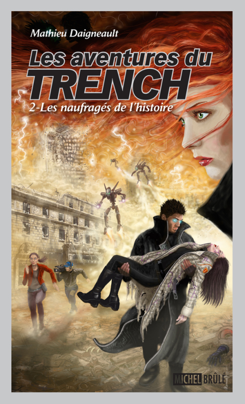 Cover image for book Les aventures du Trench 2 : Les naufragés de l'histoire