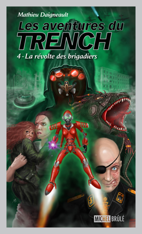 Cover image for book Les aventures du Trench 4 : La révolte des brigadiers