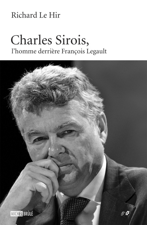 Cover image for book Charles-Sirois, l'homme derrière François Legault