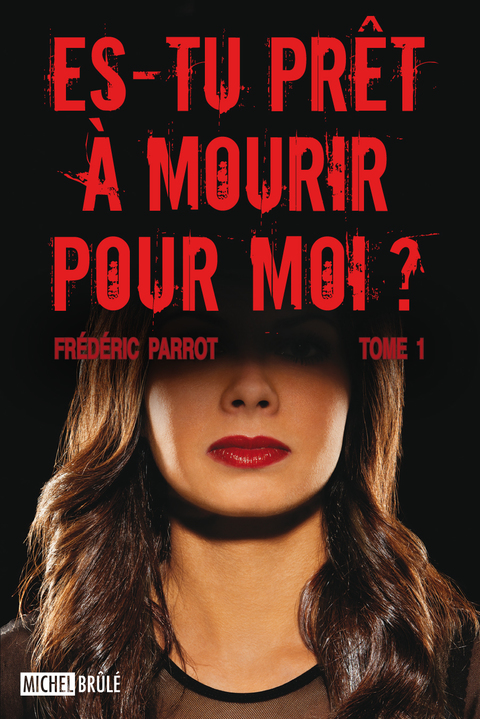 Cover image for book Es-tu prêt à mourir pour moi ?