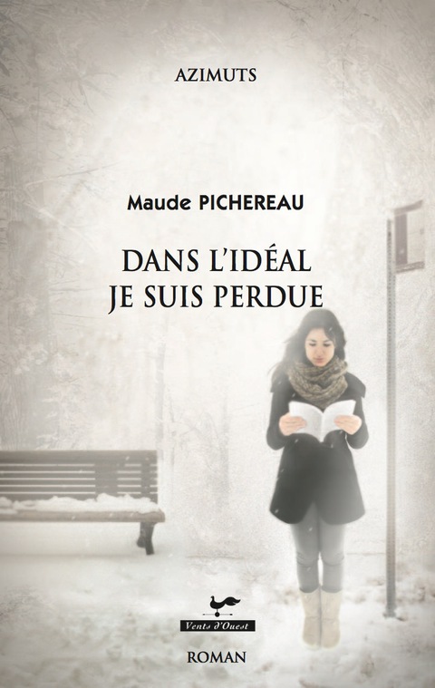 Cover image for book Dans l'idéal je suis perdue