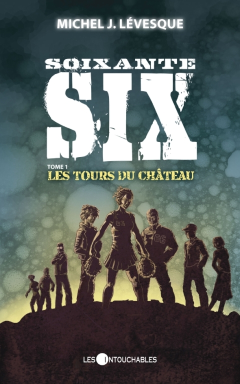 Cover image for book Soixante-six 1 : Les tours du château