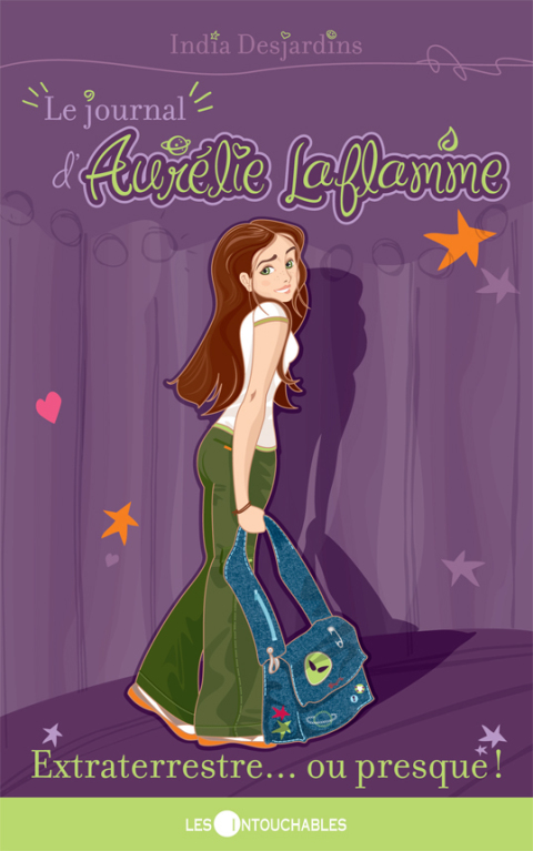 Cover image for book Le journal d'Aurélie Laflamme 1 : Extraterrestre ou presque!