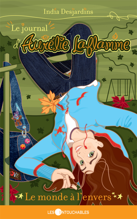 Cover image for book Le journal d'Aurélie Laflamme 4 : Le monde à l'envers