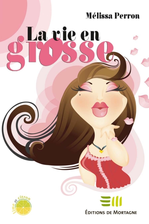 Cover image for book La vie en grosse