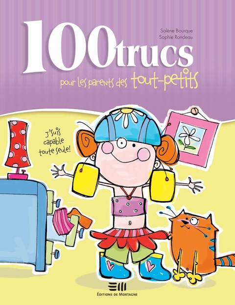 Cover image for book 100 trucs pour les parents des tout-petits