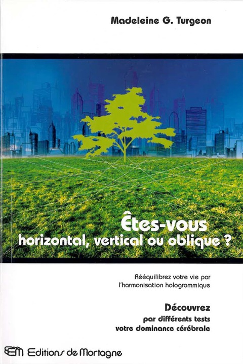 Cover image for book Êtes-vous horizontal, vertical ou oblique?