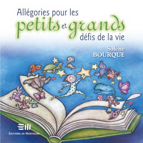 Cover image for book Allégories pour les petits et grands défis de la vie