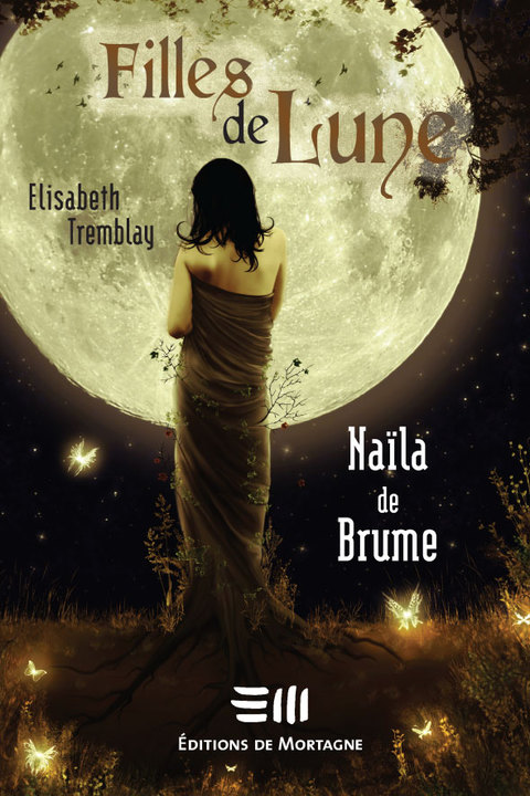 Cover image for book Filles de Lune 1 : Naïla de Brume
