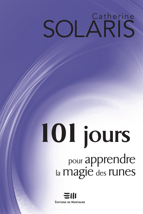Cover image for book 101 jours pour apprendre la magie des runes