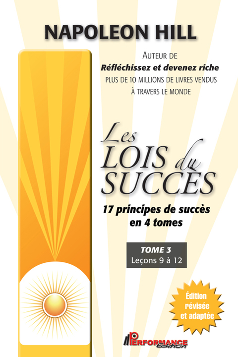 Cover image for book Les lois du succès 3 : Leçons 9 à 12