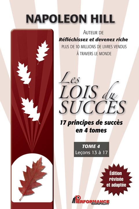 Cover image for book Les Lois du succès  4 : Leçons 13 à 17