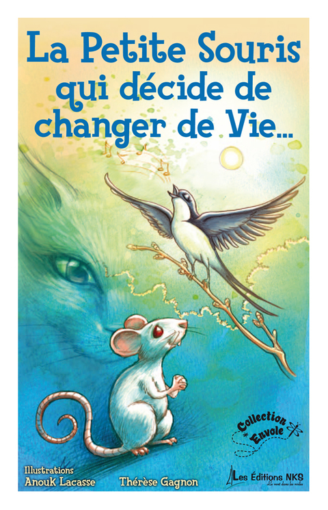 Cover image for book La Petite Souris qui décide de changer de vie...