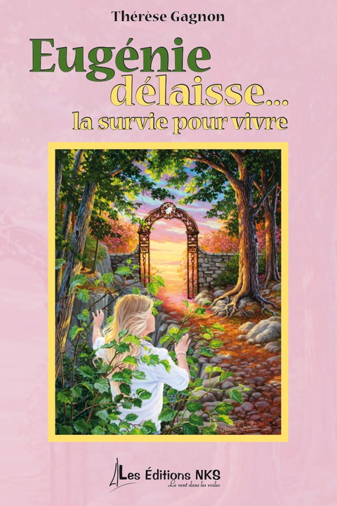 Cover image for book Eugénie délaisse... la survie pour vivre