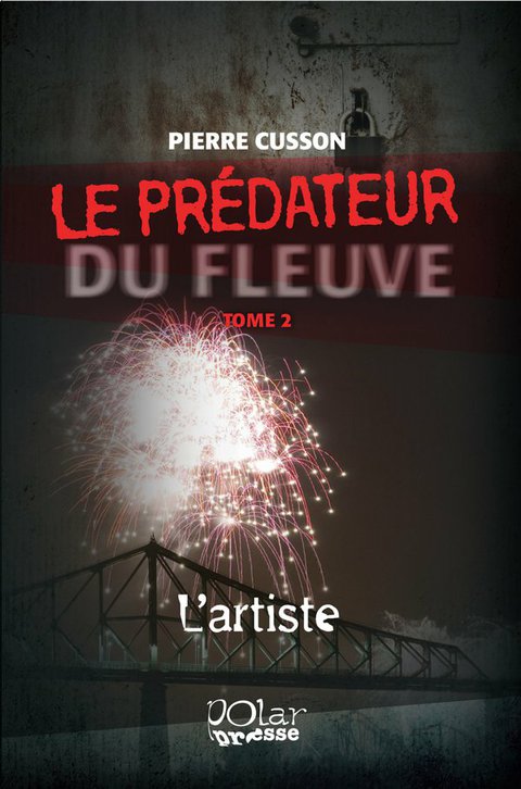 Cover image for book Le prédateur du fleuve  02 : L'artiste