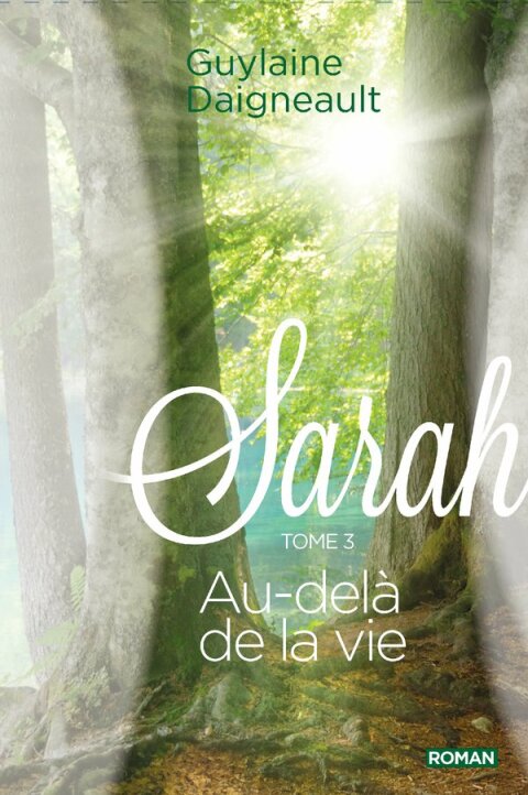 Cover image for book Sarah 03 : Au-delà de la vie