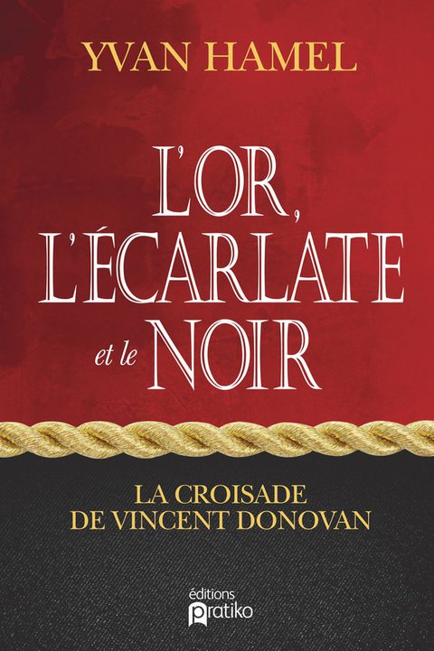 Cover image for book L'or, l'écarlate et le noir
