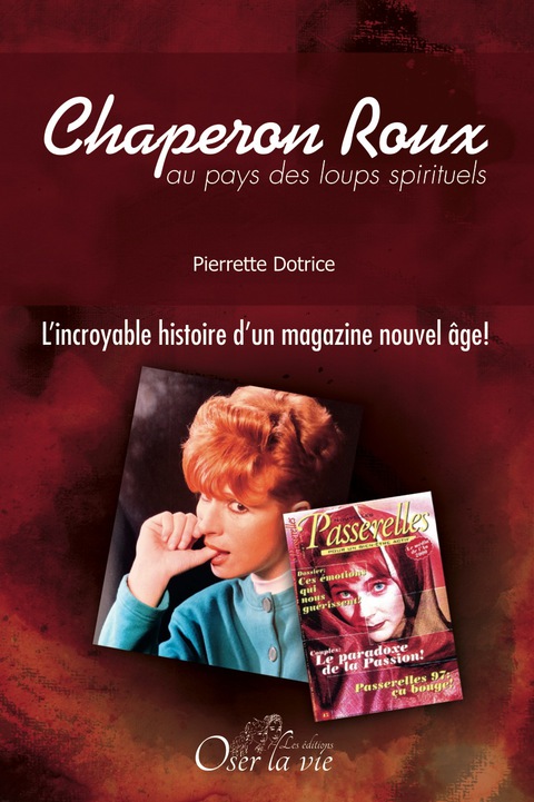 Cover image for book Chaperon Roux au pays des loups spirituels: lincroyable histoire dun magazine nouvel âge!