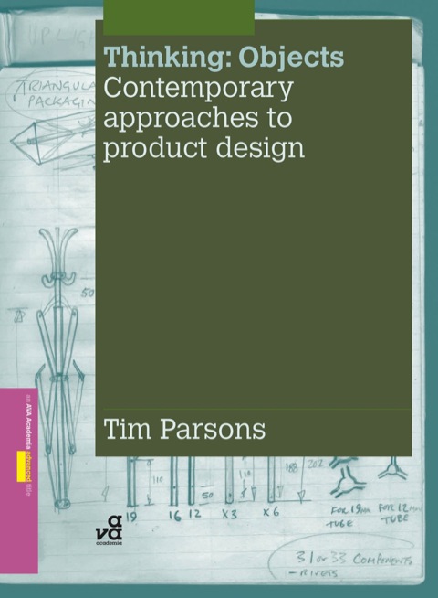 Cover image for book Thinking: Objects: Contemporary Approaches to Product Design